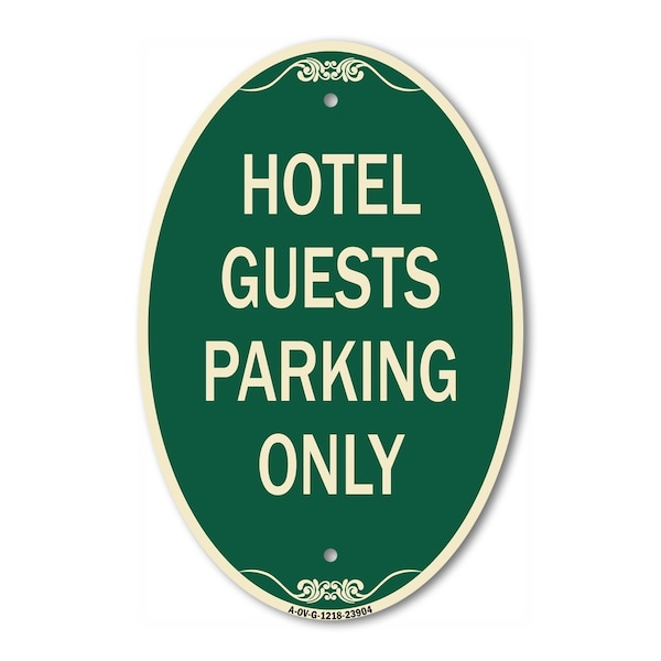 Signmission Hotel Guest Parking Only, 12 Inch X 18 Inch Architectural Oval, Heavy Gauge Aluminum A-OV-G-1218-23904 - main