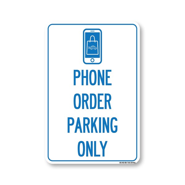 Signmission Public Safety, 7" Height, Peel And Stick Wall Graphic, 10" X 7", Phone Order Parking Only OS-NS-RD-710-25443 - main