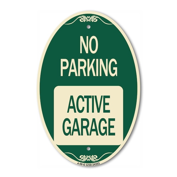 Signmission Active Garage, 12 Inch X 18 Inch Architectural Oval, Heavy Gauge Aluminum A-OV-G-1218-24353 - main
