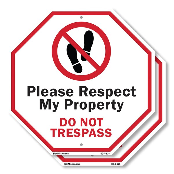Signmission Please Respect My Property Do Not T, 6 inch X 6 inch, Plastic Sign, 2PK OC-P-2PACK-6-128 - main