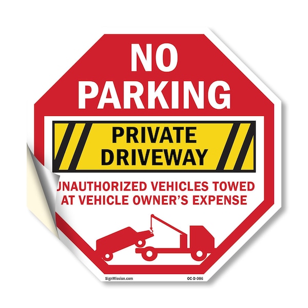Signmission No Parking Private Driveway Unautho, 18 Inch X 18 Inch, Vinyl Decal OC-D-18-86 - main
