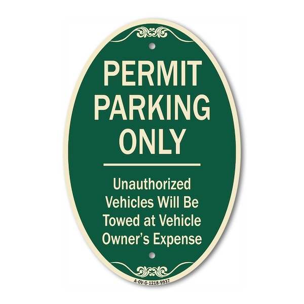 Signmission Permit Parking Only Unauthorized Vehicles Wil, 12 In X 18 In Architectural, Heavy Gauge Aluminum A-OV-G-1218-9937 - main