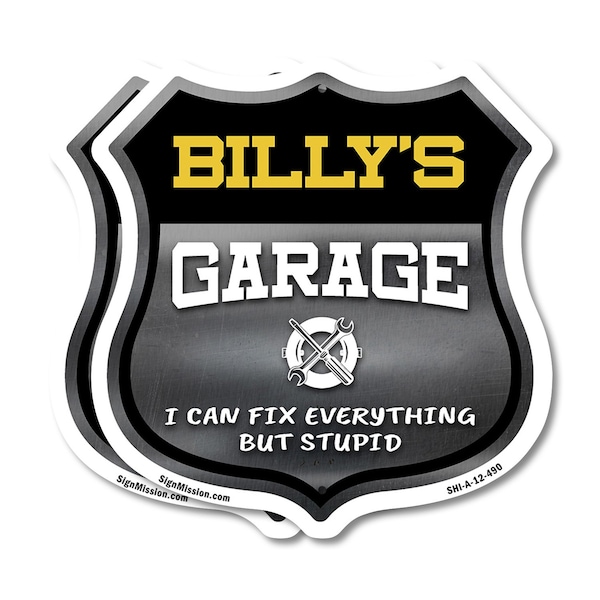 Signmission Billy's Garage I Can Fix Everything But Stupid, 12 inch X 12 inch, Aluminum Metal Sign, 2PK SHI-A-2PACK-12-490-BILLY - main