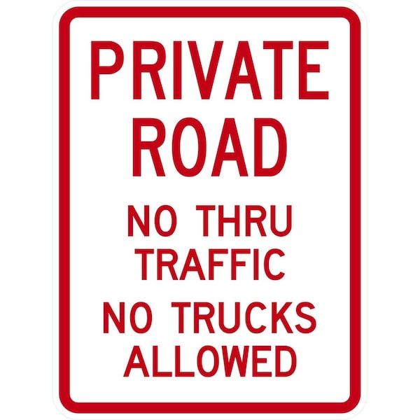 Lyle Private Road No Thru Traffic No Trucks Allowed, 18x24, High Intensity Prismatic, White G-10668-HI_18x24 - main