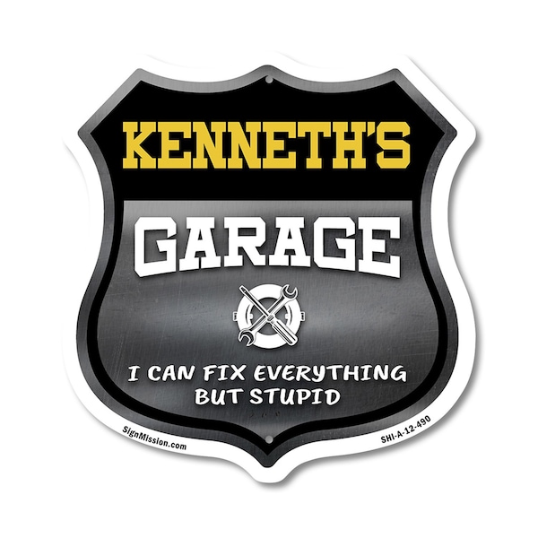 Signmission Kenneth's Garage I Can Fix Everything But Stupid, 12 Inch X 12 Inch, Aluminum Metal Sign SHI-A-12-490-KENNETH - main