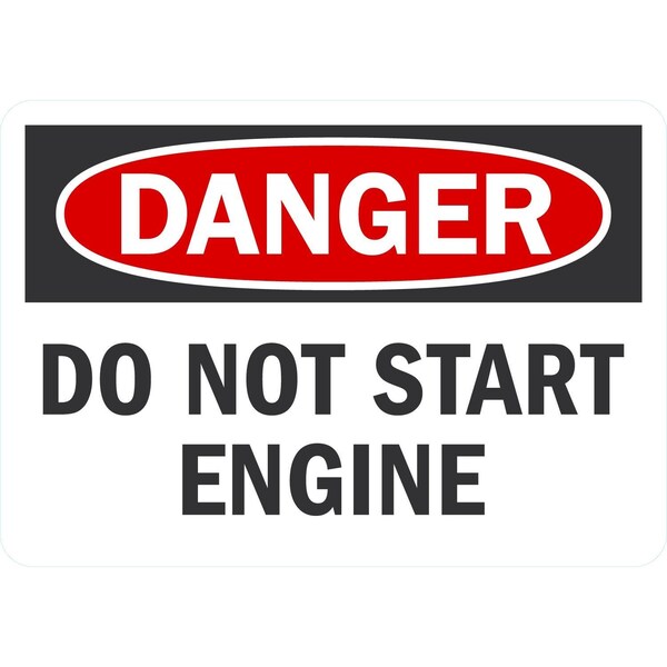 Lyle Danger Do Not Start Engine, 10x7, Non-Reflective, White G-1767-ND_10x7 - main