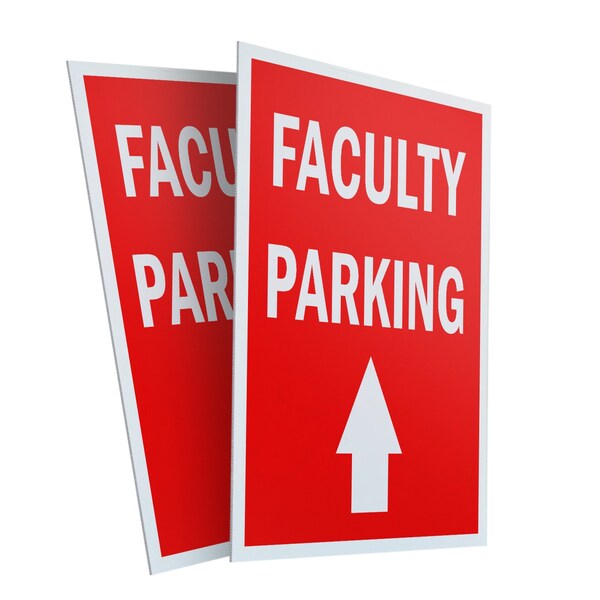 Signmission Faculty Parking With Up Arrow, Plastic Signs Only 24 Inch x 36 Inch, Corrugated Plastic, 2PK CSB-2436-2PACK-FacultyParkingWithUpArrow - main