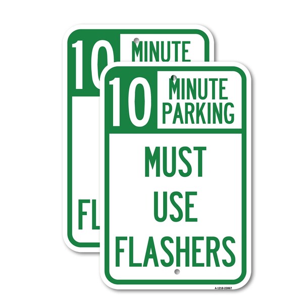 Signmission Must Use Flashers Choose Your Limit Minute Parking, 12'' X 18'' 2 Signs, Heavy Gauge Aluminum, 2PK A-1218-2PACK-23867 - main