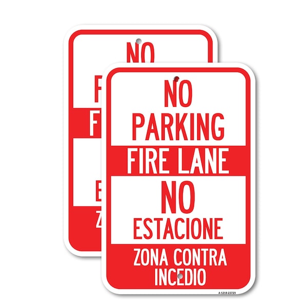 Signmission No Parking Fire Lane - No Estacione Zona Contra Incendi, 18'' X 24'', Heavy Gauge Aluminum, 2PK A-1824-2PACK-23729 - main