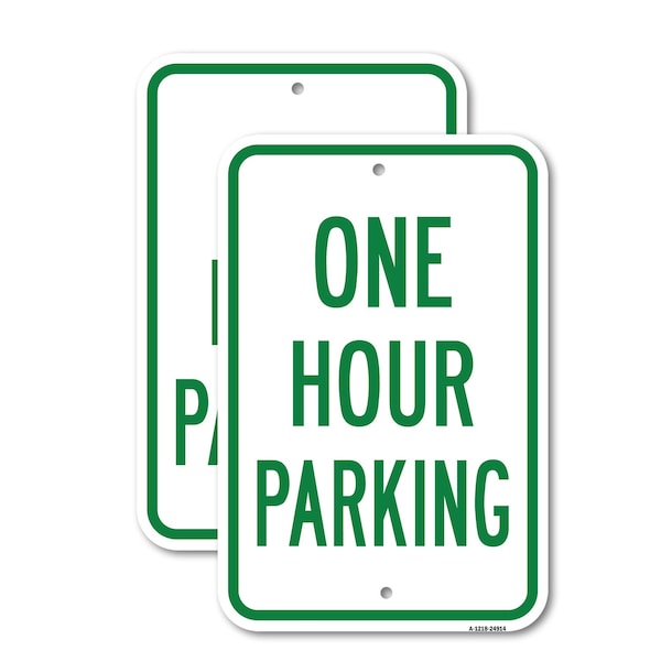 Signmission One Hour Parking, 12'' X 18'' 2 Signs, Heavy Gauge Aluminum, 2PK A-1218-2PACK-24914 - main