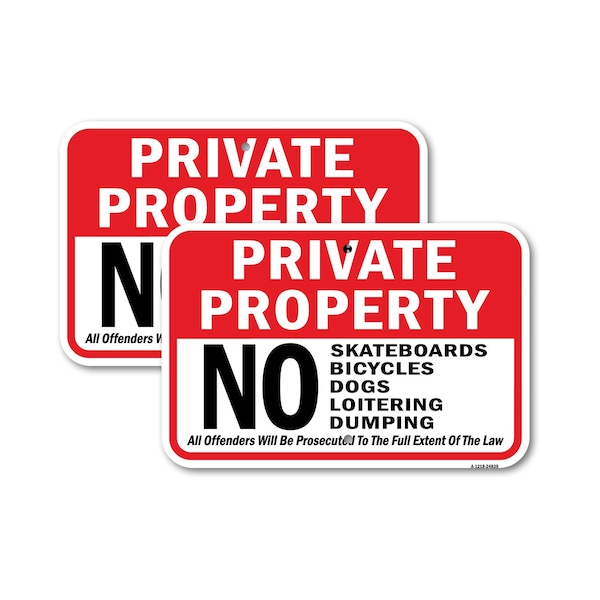 Signmission Private Property No Skateboards Bicycles Dogs Loit 1, 18'' X 24'' 2 Signs, Heavy Gauge Aluminum, 2PK A-1824-2PACK-24839 - main