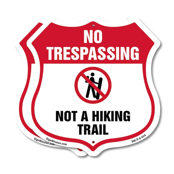 Signmission No Trespassing Shield Sign Not A Hiking, 6 inch X 6 inch, Plastic Sign, 2PK SHI-P-2PACK-6-414 - main