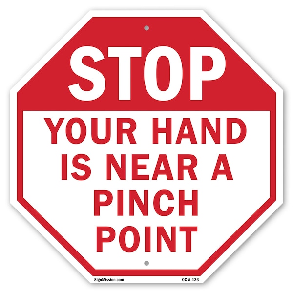 Signmission Stop Your Hand Is Near a Pinch Poin, 10 Inch X 10 Inch, Aluminum Metal Signs OC-A-10-126 - main