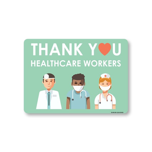 Signmission Public Safety, 12" Height, Peel And Stick Wall Graphic, 18" x 12", Thank You Healthcare Workers 2 OS-NS-RD-1218-25429 - main