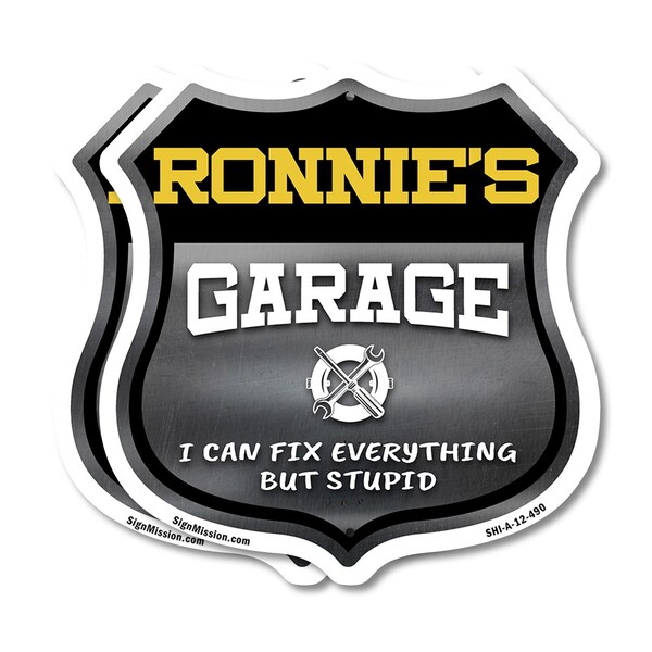 Signmission Ronnie's Garage I Can Fix Everything But Stupid, 12 inch X 12 inch, Aluminum Metal Sign, 2PK SHI-A-2PACK-12-490-RONNIE - main