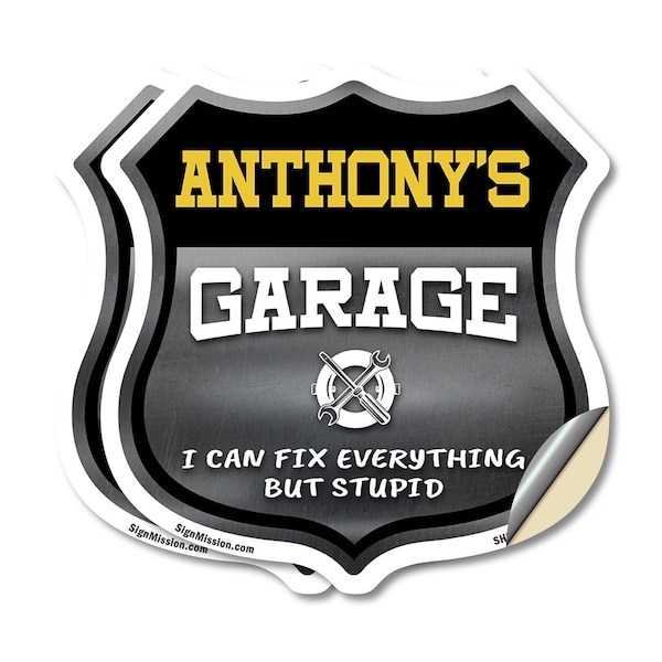 Signmission Anthony's Garage I Can Fix Everything But Stupid, 12 inch X 12 inch, Vinyl Decal, 2PK SHI-D-2PACK-12-490-ANTHONY - main