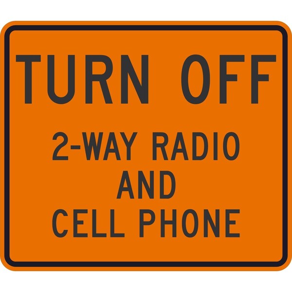 Lyle W22-2, Turn Off 2-Way Radio And Cell Phone, 42x36, Non-Reflective, Orange G-16579-DG_42x36 - main