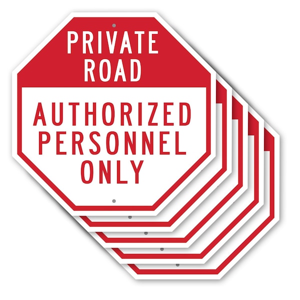 Signmission Private Road Authorized Personnel O, 10 inch X 10 inch, Aluminum Metal Signs, 5PK OC-A-5Pack-10-168 - main