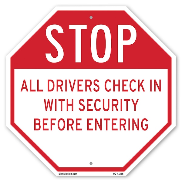 Signmission Stop All Drivers Check in With Secu, 10 Inch X 10 Inch, Aluminum Metal Signs OC-A-10-216 - main