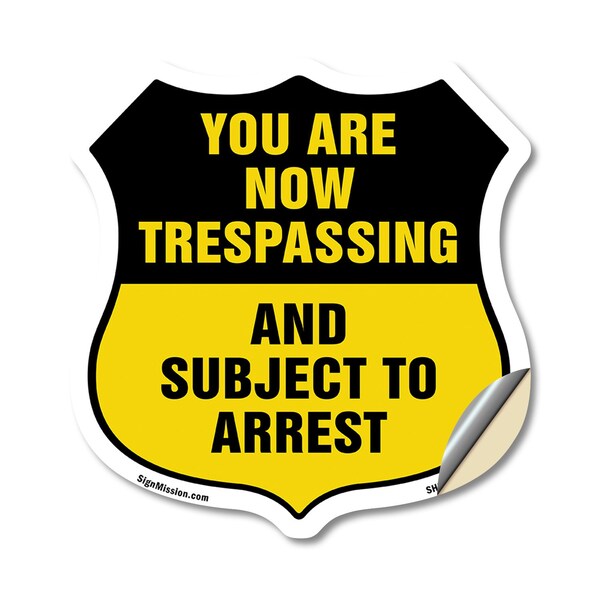 Signmission No Trespassing Shield Sign You Are Now T, 18 Inch X 18 Inch, Vinyl Decal SHI-D-18-412 - main