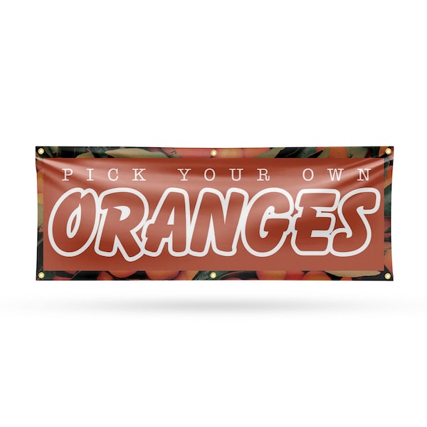 Signmission Pick Your Own Oranges, 24 Inch x 72 Inch, Vinyl Banner B-72-30793 - main