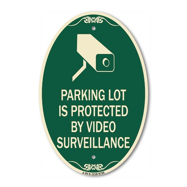 Signmission Parking Lot Is Protected By Video Surveillanc, 12 Inch X 18 Inch Designer, Heavy Gauge Aluminum A-OV-G-1218-9799 - main