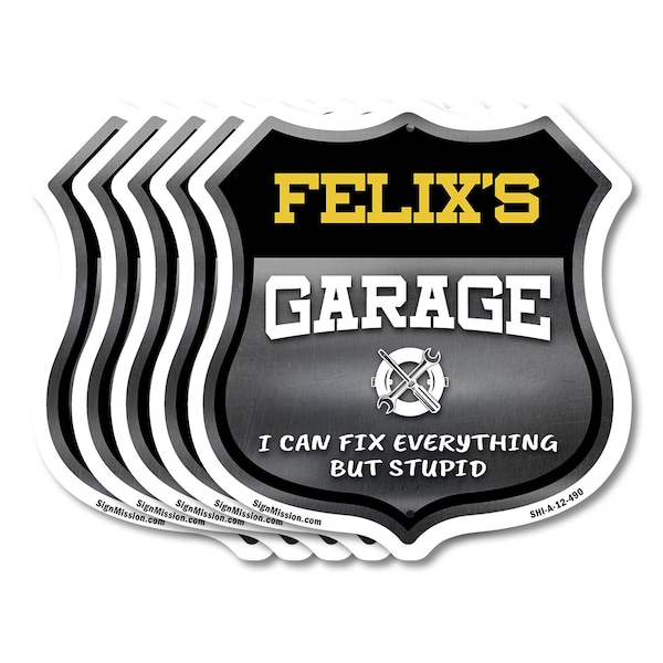 Signmission Felix's Garage I Can Fix Everything But Stupid, 12 inch X 12 inch, Aluminum Metal Sign, 5PK SHI-A-5Pack-12-490-FELIX - main