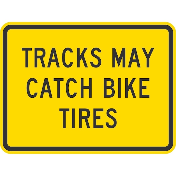 Lyle Tracks May Catch Bike Tires, 24x18, Engineer Grade, Yellow G-11910-EG_24x18 - main