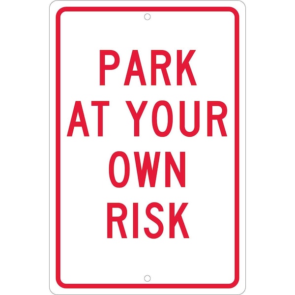 Nmc Park At Your Own Risk Sign, TM56H TM56H - main