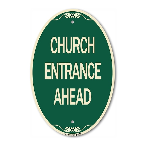 Signmission Church Entrance Ahead, 12 Inch X 18 Inch Architectural Oval, Heavy Gauge Aluminum A-OV-G-1218-24458 - main
