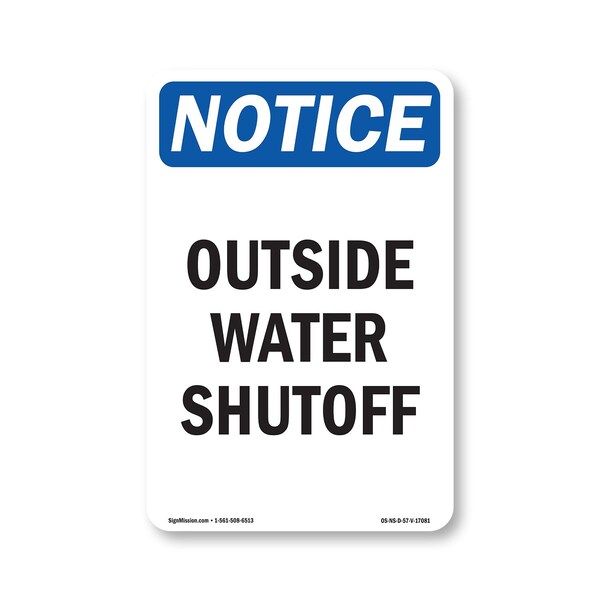 Signmission OSHA Notice, 7" Height, Outside Water Shutoff Sign, 7" X 5", Portrait OS-NS-D-57-V-17081 - main