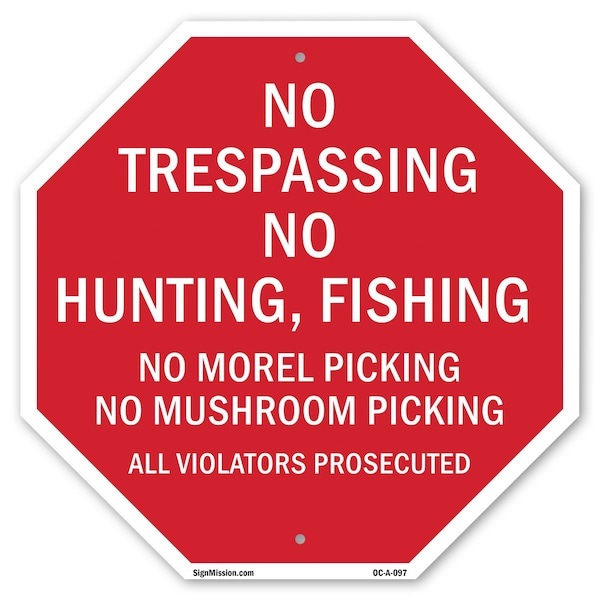 Signmission No Trespassing No Hunting, Fishing, 10 Inch X 10 Inch, Aluminum Metal Signs OC-A-10-97 - main