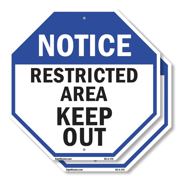 Signmission Notice Restricted Area Keep Out, 10 inch X 10 inch, Aluminum Metal Signs, 2PK OC-A-2PACK-10-176 - main