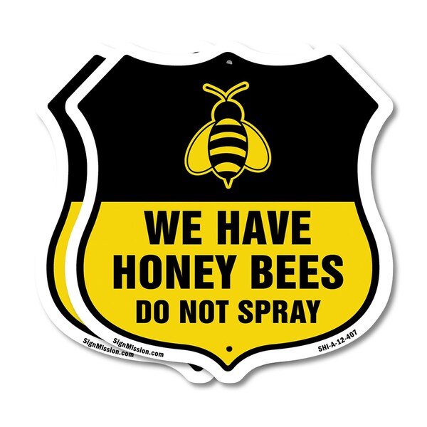 Signmission No Spray Shield Sign We Have Honey Bees, 12 inch X 12 inch, Aluminum Metal Sign, 2PK SHI-A-2PACK-12-407 - main