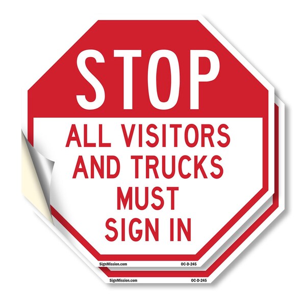 Signmission Stop All Visitors and Trucks Must S, 4 inch X 4 inch, Vinyl Decal, 2PK OC-D-2PACK-4-245 - main