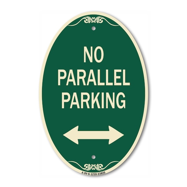 Signmission No Parallel Parking with Bidirectional Arrow, 12 In X 18 In Architectural Oval, Heavy Gauge Aluminum A-OV-G-1218-23820 - main