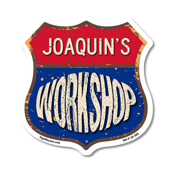 Signmission Joaquin's Workshop, 18 Inch X 18 Inch, Plastic Sign SHI-P-18-489-JOAQUIN - main