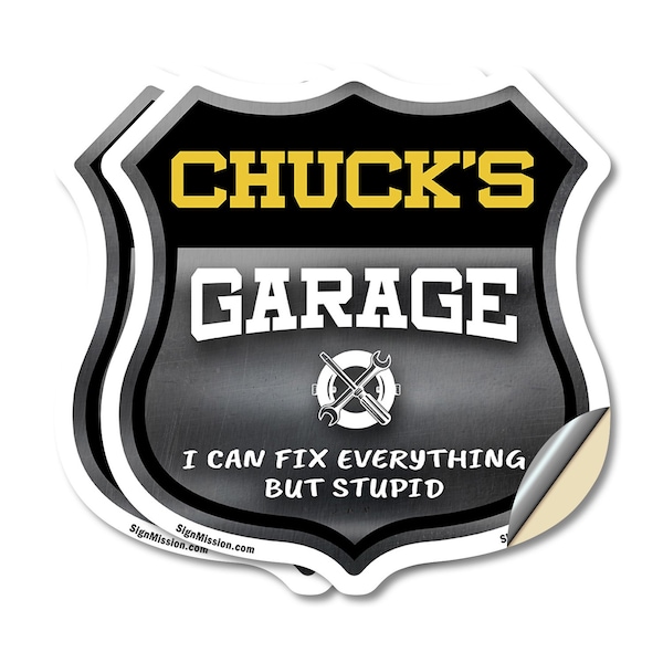 Signmission Chuck's Garage I Can Fix Everything But Stupid, 4 inch X 4 inch, Vinyl Decal, 2PK SHI-D-2PACK-4-490-CHUCK - main