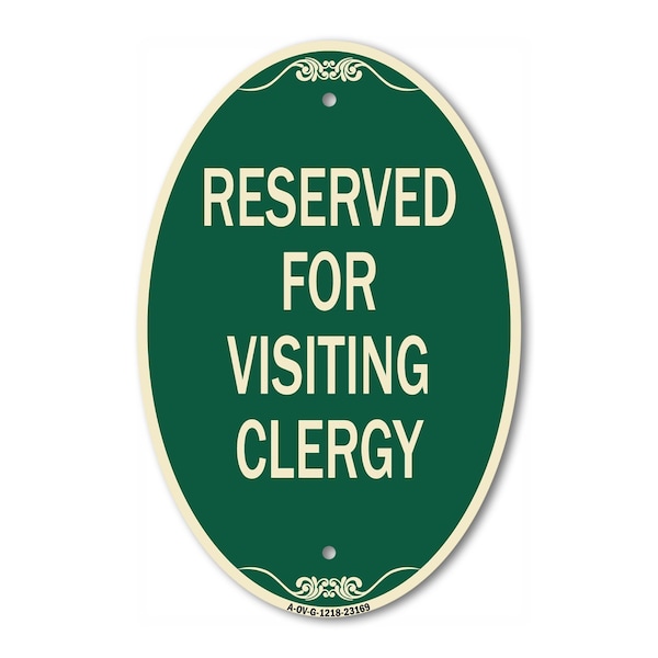 Signmission Reserved for Visiting Clergy, 12 Inch X 18 Inch Architectural Oval, Heavy Gauge Aluminum A-OV-G-1218-23169 - main