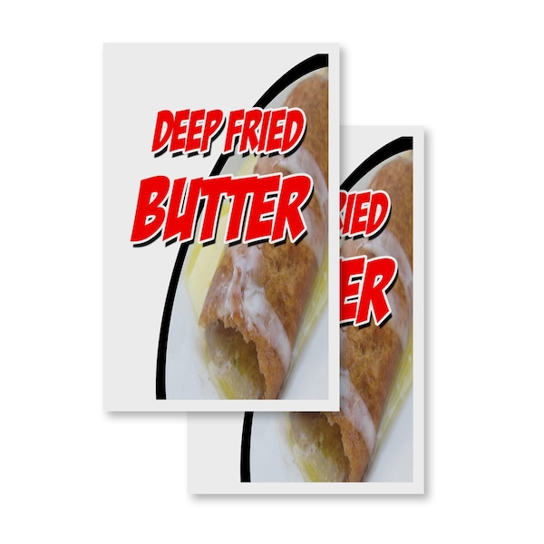 Signmission Deep Fried Butter, Vinyl Decals Only 24 Inch x 36 Inch, Vinyl Decal, 2PK DSB-2436-2PACK-Deep Fried Butter - main