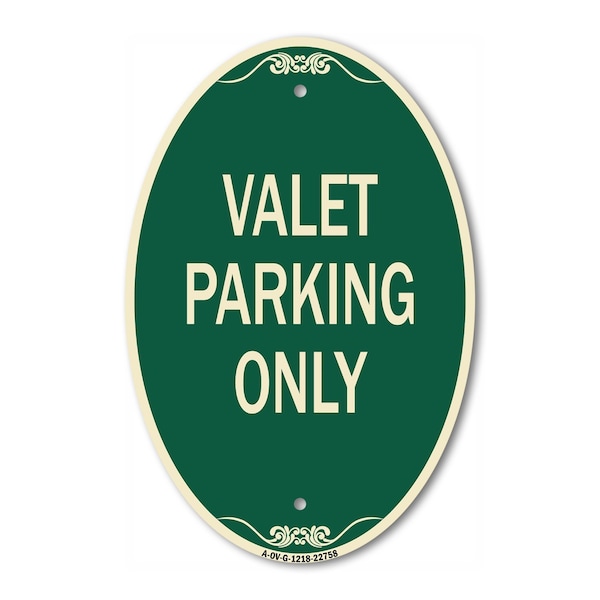 Signmission Valet Parking Only, 12 Inch X 18 Inch Architectural Oval, Heavy Gauge Aluminum A-OV-G-1218-22758 - main