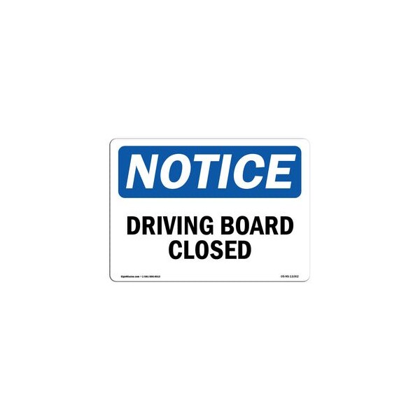 Signmission Safety Sign, OSHA Notice, 12" Height, Diving Board Closed Sign, Landscape OS-NS-D-1218-L-11062 - main