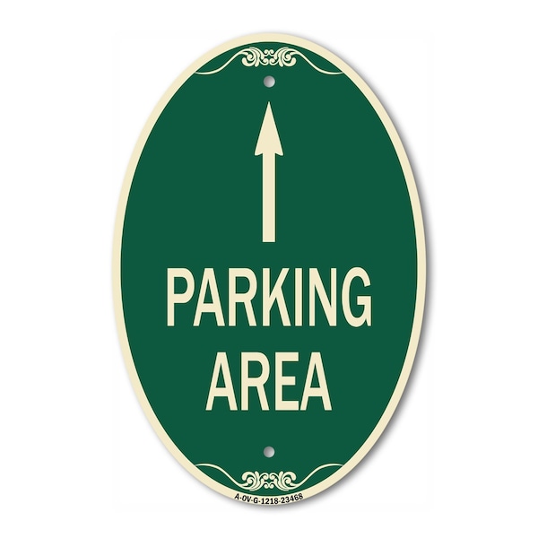 Signmission Parking Area with Ahead Arrow, 12 Inch X 18 Inch Architectural Oval, Heavy Gauge Aluminum A-OV-G-1218-23468 - main