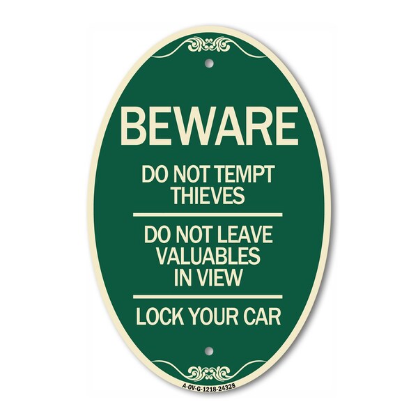 Signmission Beware Do Not Tempt Thieves - Do Not Leave Va, 12 In X 18 In Architectural, Heavy Gauge Aluminum A-OV-G-1218-24328 - main