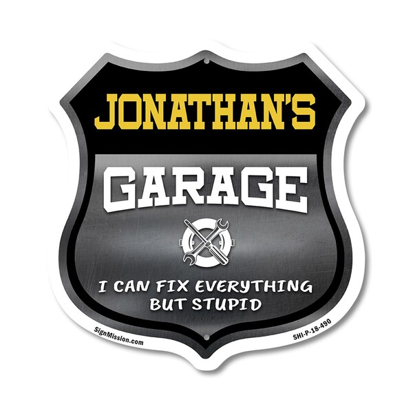 Signmission Jonathan's Garage I Can Fix Everything But Stupid, 18 Inch X 18 Inch, Plastic Sign SHI-P-18-490-JONATHAN - main