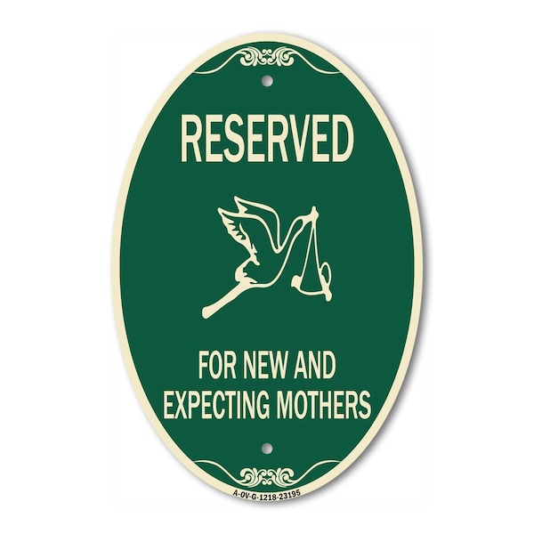Signmission Reserved for New and Expecting Mothers, 12 Inch X 18 Inch Architectural Oval, Heavy Gauge Aluminum A-OV-G-1218-23195 - main