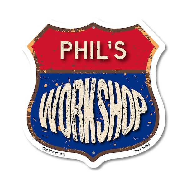 Signmission Phil's Workshop, 6 Inch X 6 Inch, Plastic Sign SHI-P-6-489-PHIL - main
