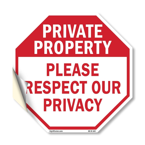 Signmission Private Property Please Respect Our, 10 Inch X 10 Inch, Vinyl Decal OC-D-10-149 - main