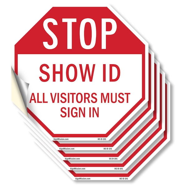 Signmission Stop Show Id All Visitors Must Sign, 4 inch X 4 inch, Vinyl Decal, 5PK OC-D-5PACK-4-191 - main