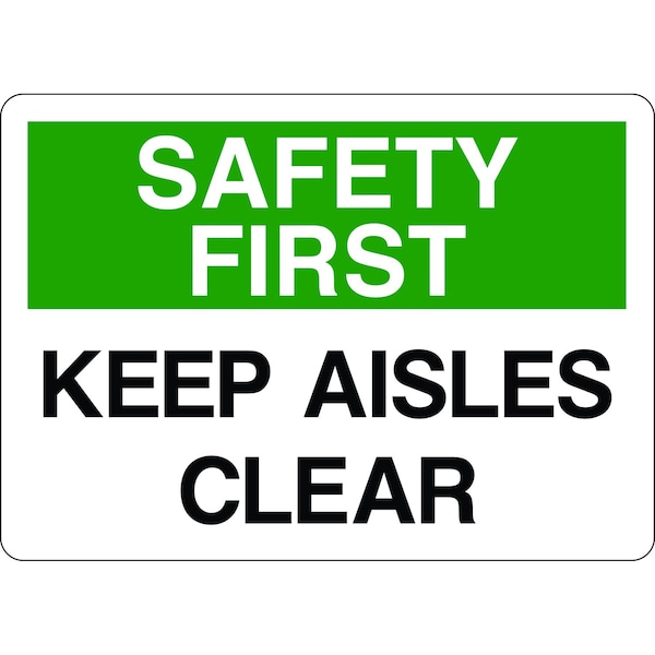 5S Supplies Safety First Sign - Keep Aisles Clear 10in x 14in Adhesive Vinyl Sign SAFE0033 -1014-AV - main